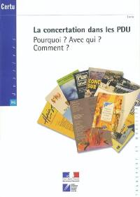 La concertation dans les plans de déplacements urbains : pourquoi ? avec qui ? comment ?