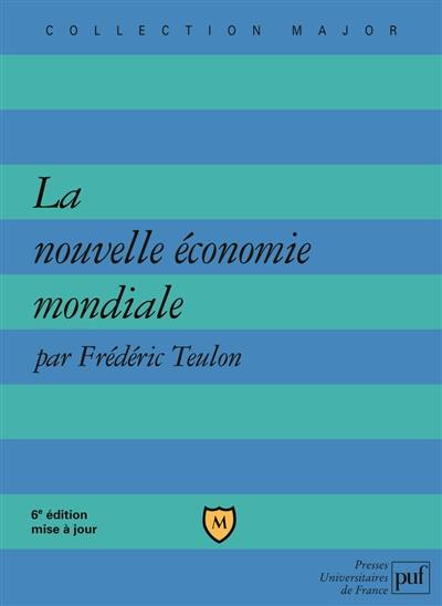 La nouvelle économie mondiale