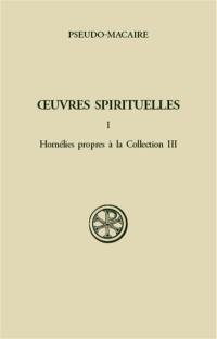 Oeuvres spirituelles. Vol. 1. Homélies propres à la collection III