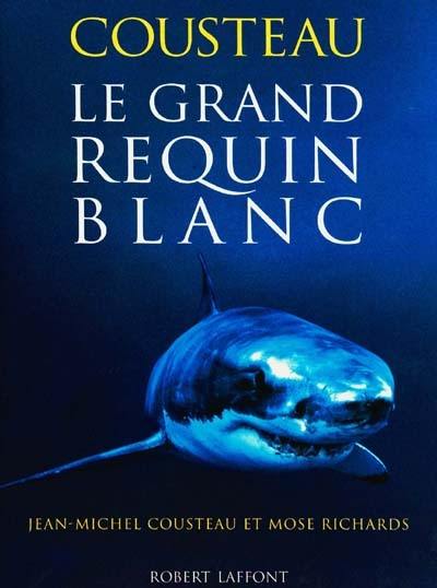 Le Grand requin blanc