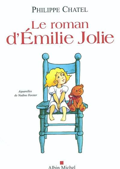 Le roman d'Emilie Jolie