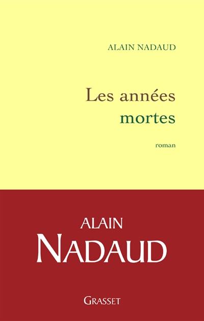 Les années mortes