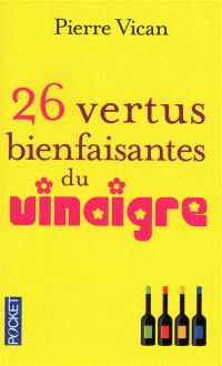 26 vertus bienfaisantes du vinaigre