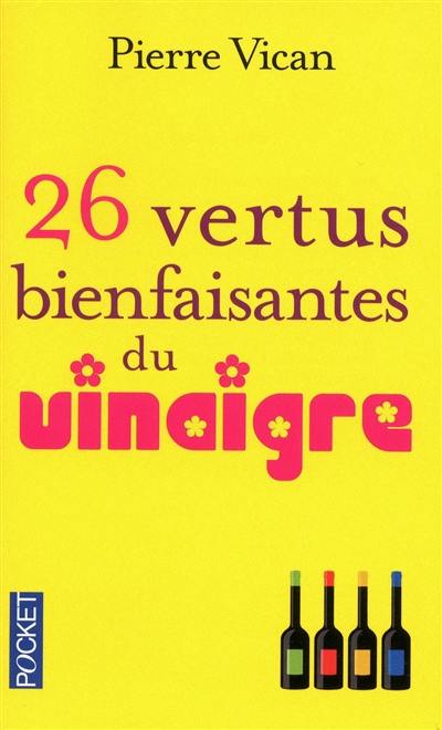 26 vertus bienfaisantes du vinaigre