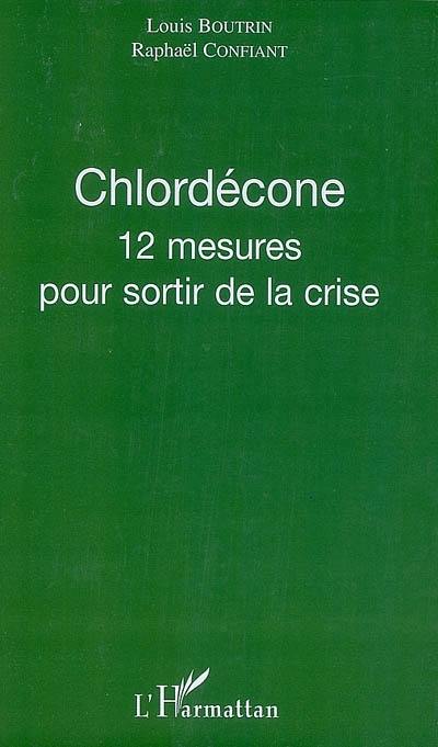 Chlordécone : 12 mesures pour sortir de la crise