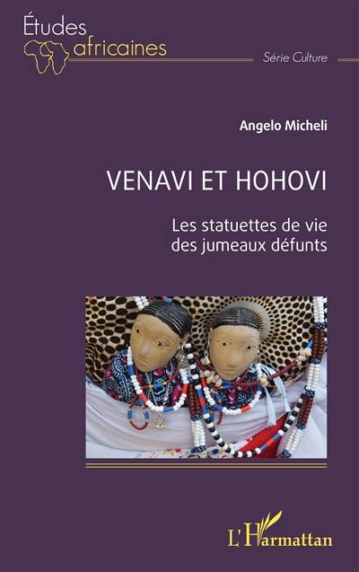 Venavi et Hohovi : les statuettes de vie des jumeaux défunts