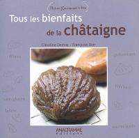 Tous les bienfaits de la châtaigne