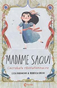 Madame Saqui : l'acrobate révolutionnaire