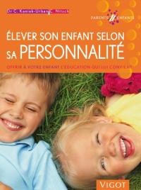 Elever son enfant selon sa personnalité