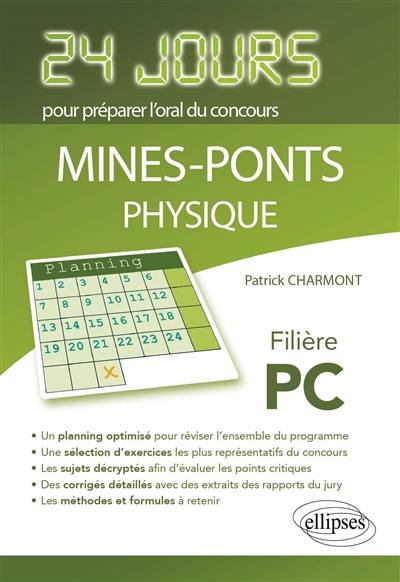 Physique : 24 jours pour préparer l'oral du concours Mines-Ponts : filière PC