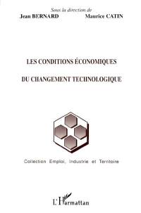 Les conditions économiques du changement technologique