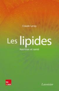 Les lipides : nutrition et santé