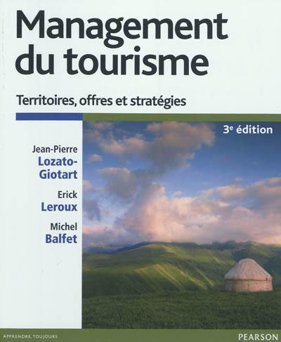 Management du tourisme : territoires, offres et stratégies