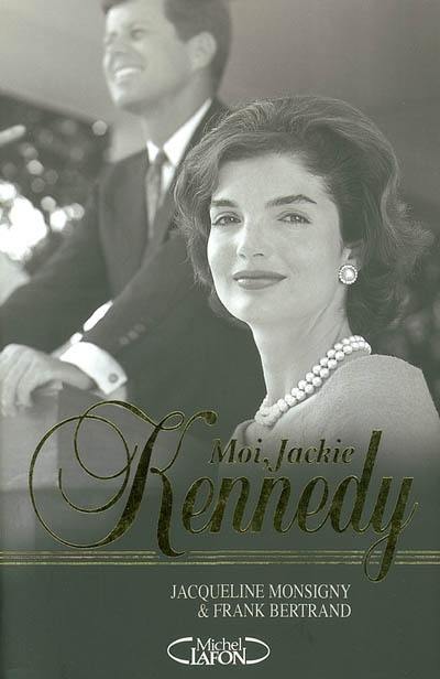 Moi, Jackie Kennedy