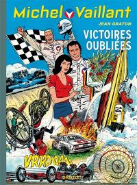 Michel Vaillant. Vol. 60. Victoires oubliées