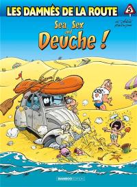 Les damnés de la route. Vol. 5. Sea, sex and deuche !