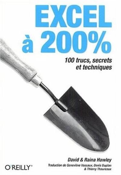 Excel à 200 % : 100 trucs, secrets et techniques