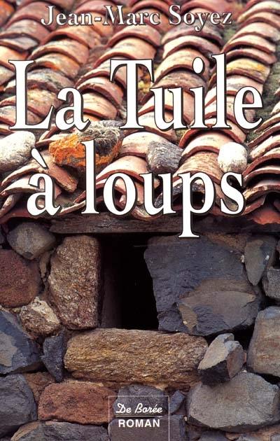 La tuile à loups