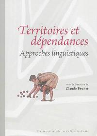 Territoires et dépendances : approches linguistiques