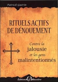 Rituels actifs de dénouement : contre l'énergie négative des gens malintentionnés