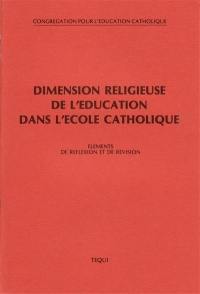 Dimension religieuse de l'éducation : éléments de réflexion et de révision