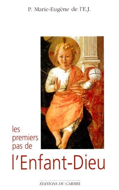 Les premiers pas de l'Enfant-Dieu