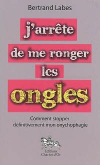 J'arrête de me ronger les ongles : comment stopper définitivement mon onychophagie