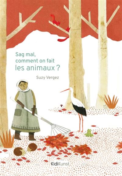 Sag mal, comment on fait les animaux ?