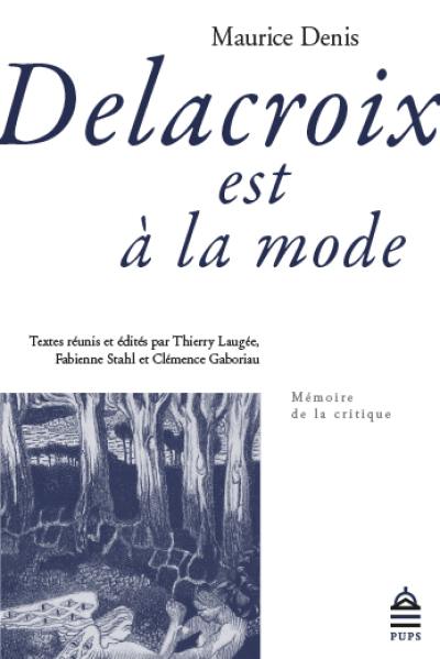 Delacroix est à la mode