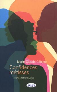 Confidences métisses