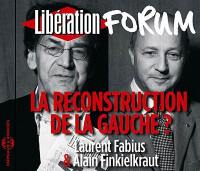 La reconstruction de la gauche ? : forum Libération de Grenoble