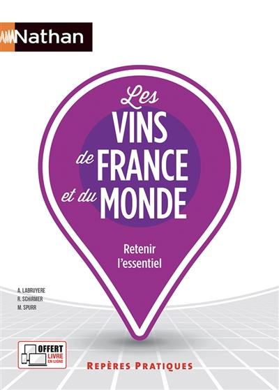 Les vins de France et du monde : retenir l'essentiel