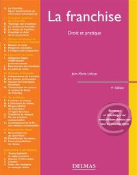 La franchise : droit et pratique