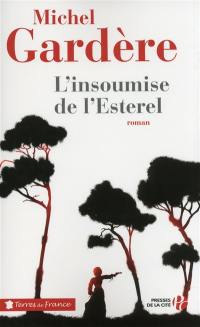 L'insoumise de l'Esterel