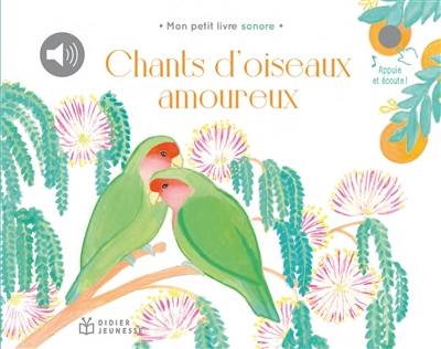 Chants d'oiseaux amoureux