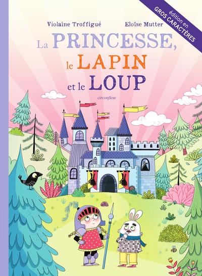 La princesse, le lapin et le loup