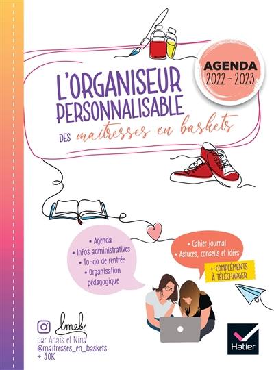 L'organiseur personnalisable des maîtresses en baskets : agenda 2022-2023