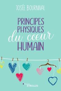 Principes physiques du coeur humain