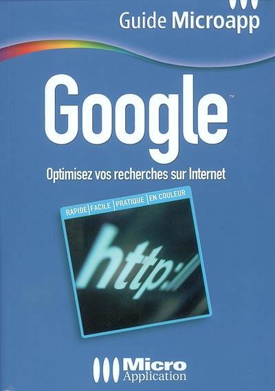 Google : optimisez vos recherches sur Internet