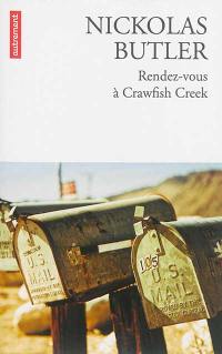 Rendez-vous à Crawfish Creek