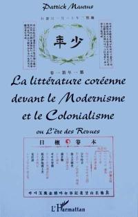 La littérature coréenne devant le modernisme et le colonialisme ou L'ère des revues