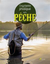 Encyclopédie pratique de la pêche