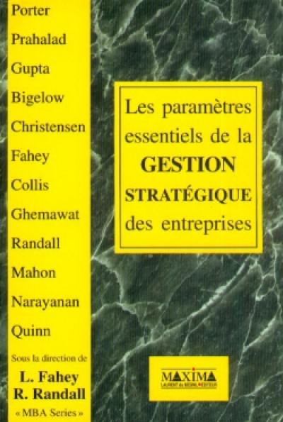 Les paramètres essentiels de la gestion stratégique des entreprises