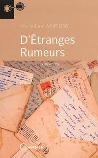 D'étranges rumeurs