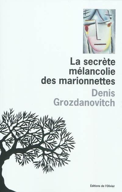 La secrète mélancolie des marionnettes