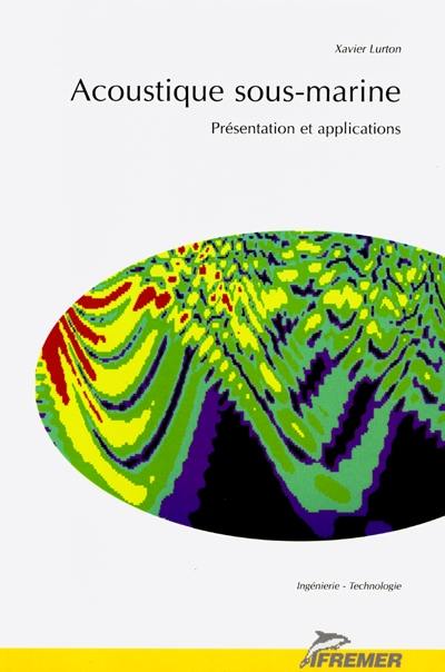 Acoustique sous-marine : présentation et applications