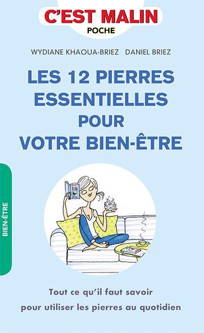 Les 12 pierres essentielles pour votre bien-être