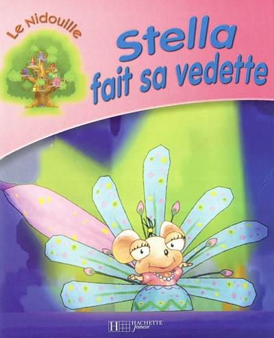 Le nidouille. Vol. 2004. Stella fait sa vedette