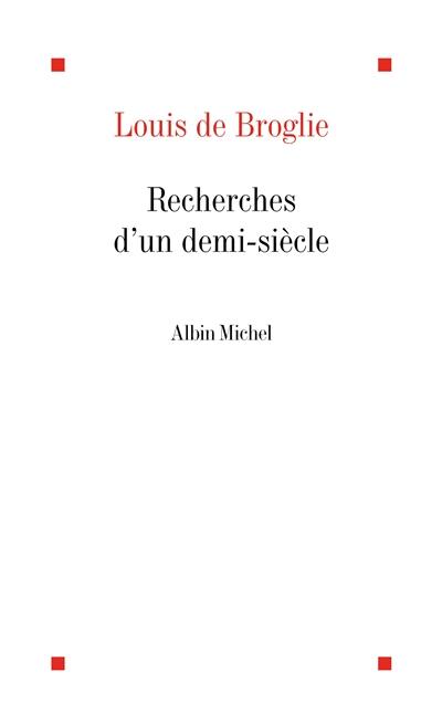 Recherches d'un demi-siècle