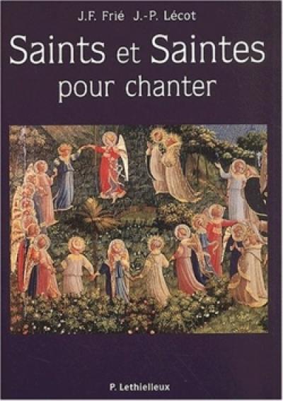 Saints et saintes pour chanter